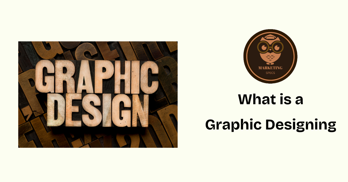 What is a graphic desgning full guide